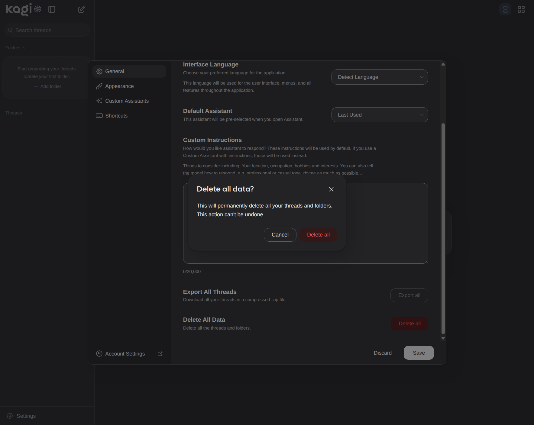 Kagi Assistant settings panel in dark mode showing the General settings tab, with a modal dialog open asking with Cancel and Delete all buttons.